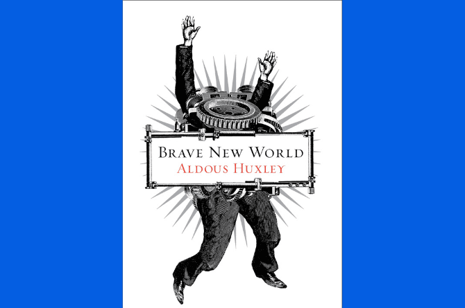 Brave New World by Aldous Huxley