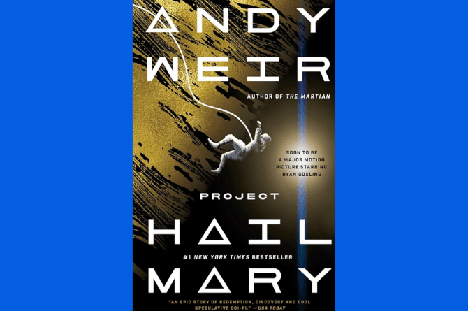 Project Hail Mary by Andy Weir